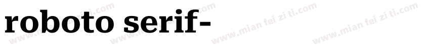 roboto serif字体转换